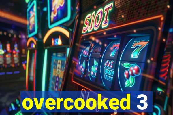 overcooked 3